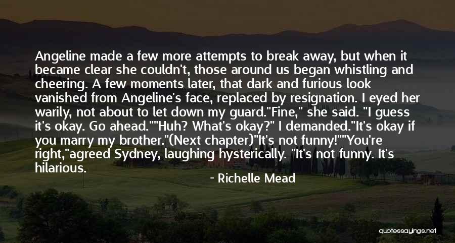 Brother Funny Quotes By Richelle Mead