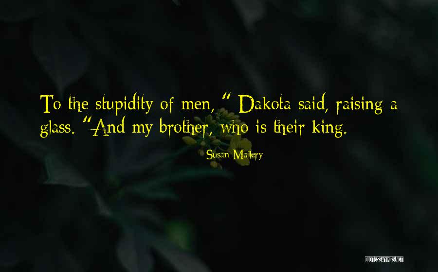 Brother Funny Quotes By Susan Mallery