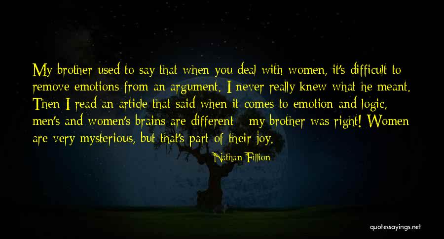 Brother I Never Knew Quotes By Nathan Fillion