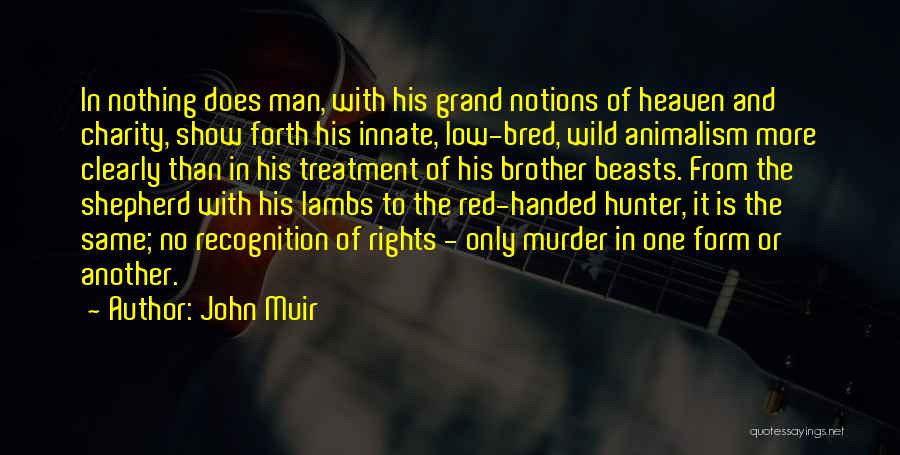 Brother In Heaven Quotes By John Muir