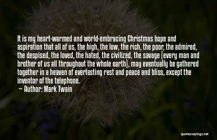 Brother In Heaven Quotes By Mark Twain