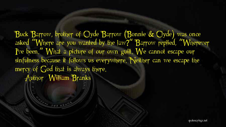 Brother In Law Picture Quotes By William Branks