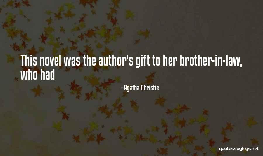 Brother In Law Quotes By Agatha Christie