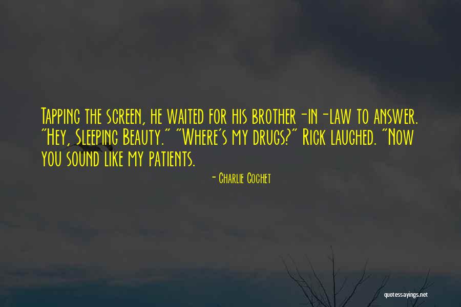 Brother In Law Quotes By Charlie Cochet