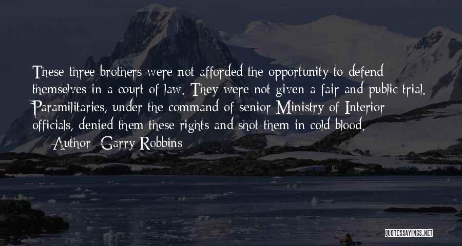 Brother In Law Quotes By Garry Robbins