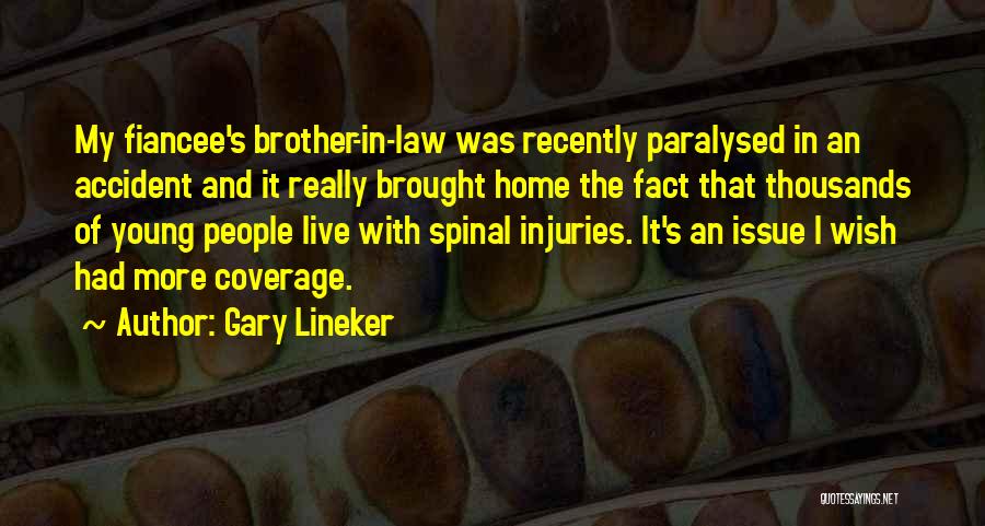 Brother In Law Quotes By Gary Lineker