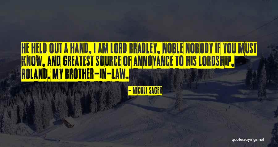 Brother In Law Quotes By Nicole Sager