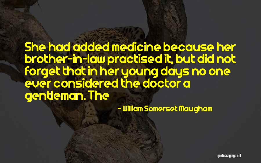 Brother In Law Quotes By William Somerset Maugham Brother In Law Quotes By William Somerset Maugham