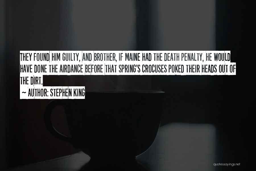 Brother In Prison Quotes By Stephen King