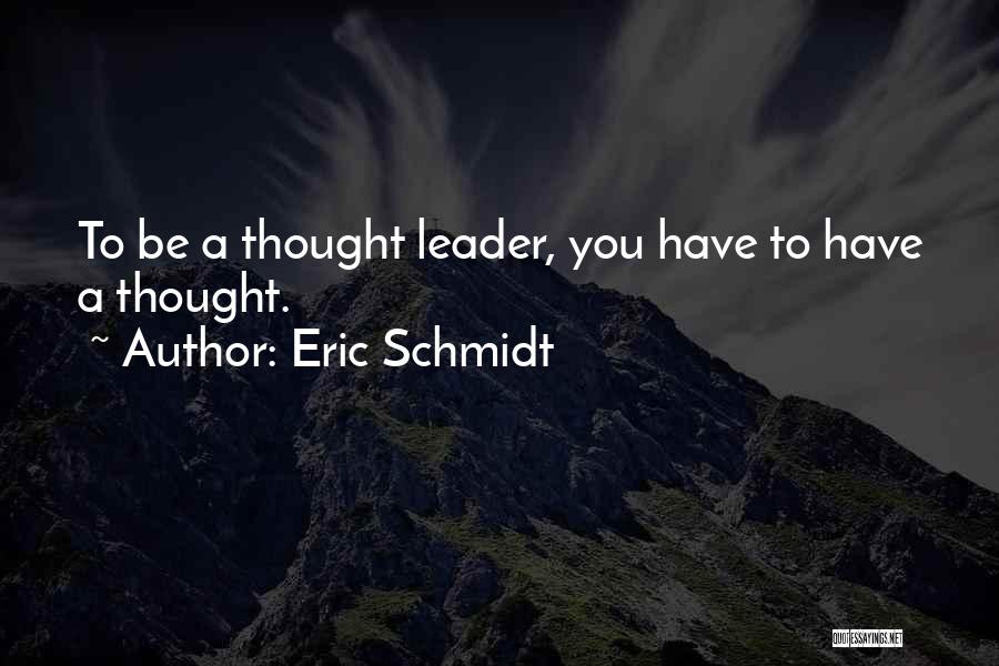 Brother Jed Quotes By Eric Schmidt