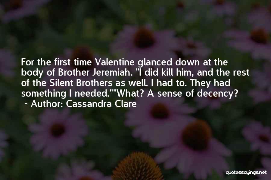 Brother Jeremiah Quotes By Cassandra Clare