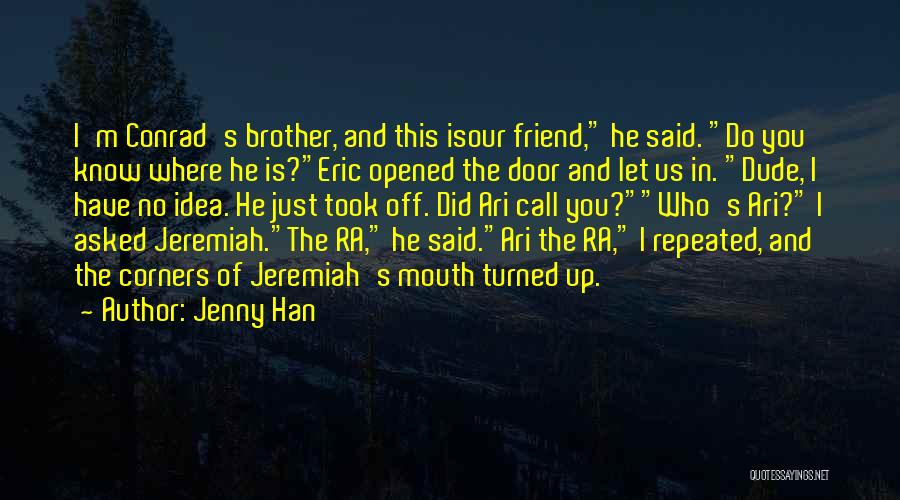 Brother Jeremiah Quotes By Jenny Han