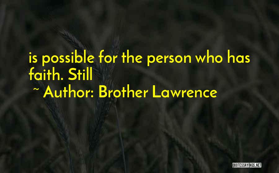 Brother Lawrence Quotes 1049652