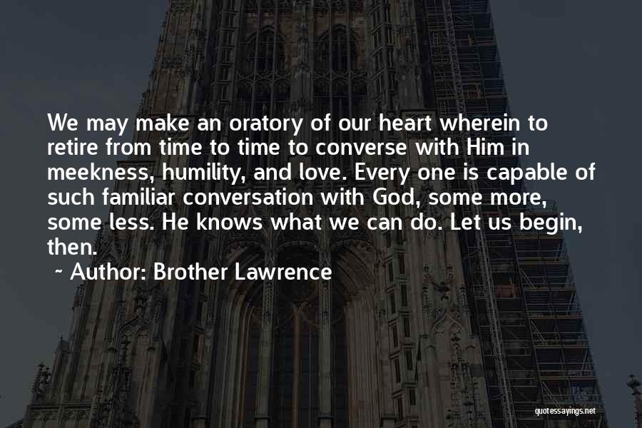 Brother Lawrence Quotes 1093937