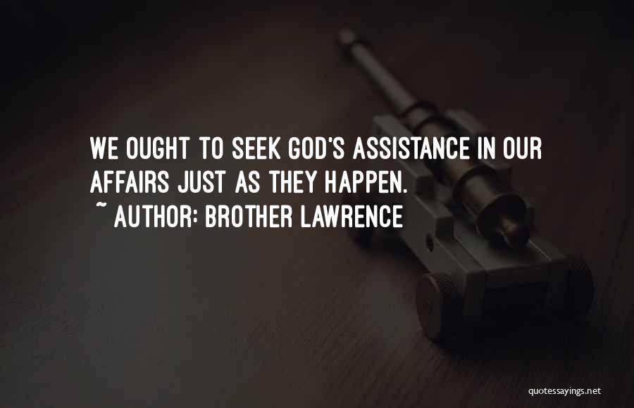 Brother Lawrence Quotes 1141347