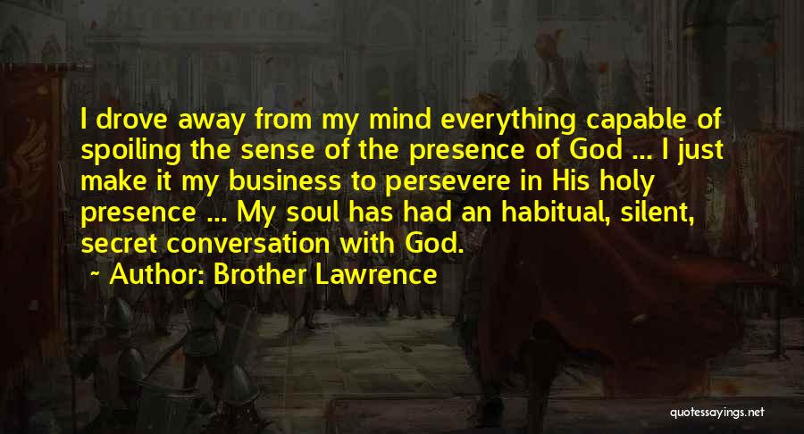 Brother Lawrence Quotes 1298570