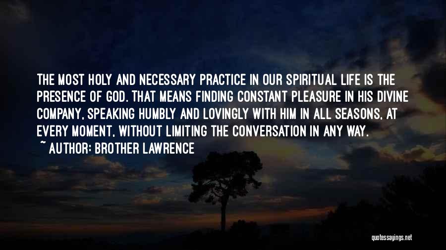 Brother Lawrence Quotes 1446889