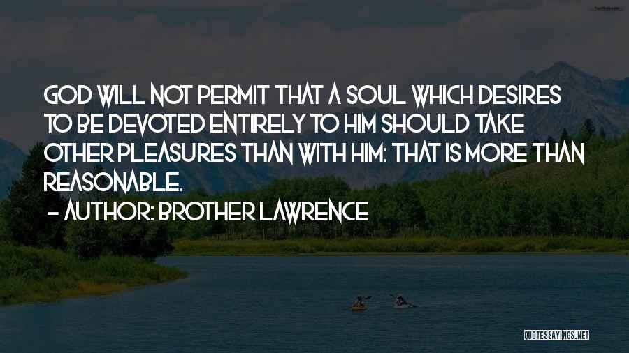 Brother Lawrence Quotes 1600497