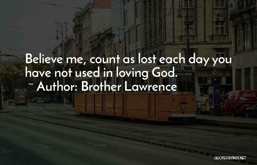 Brother Lawrence Quotes 161533