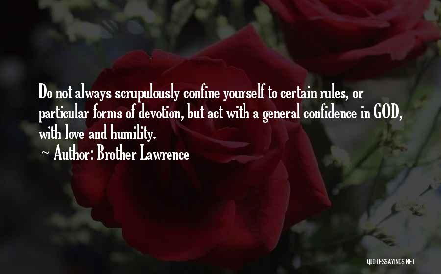 Brother Lawrence Quotes 1706253
