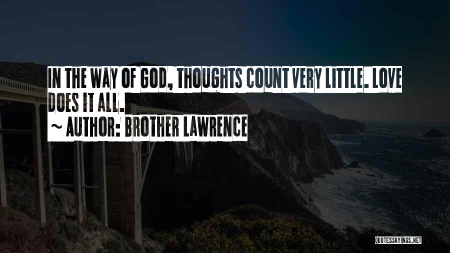 Brother Lawrence Quotes 1769745