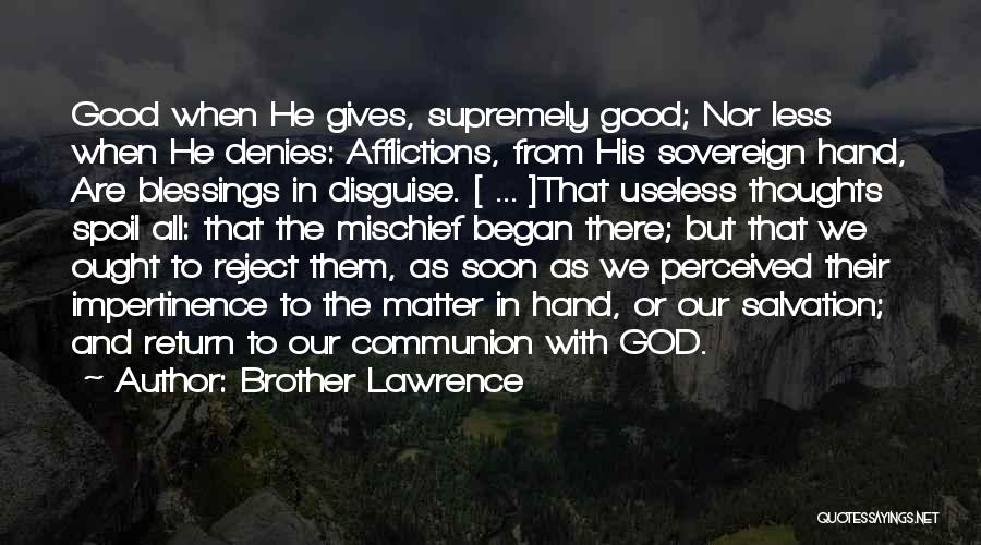 Brother Lawrence Quotes 1870075