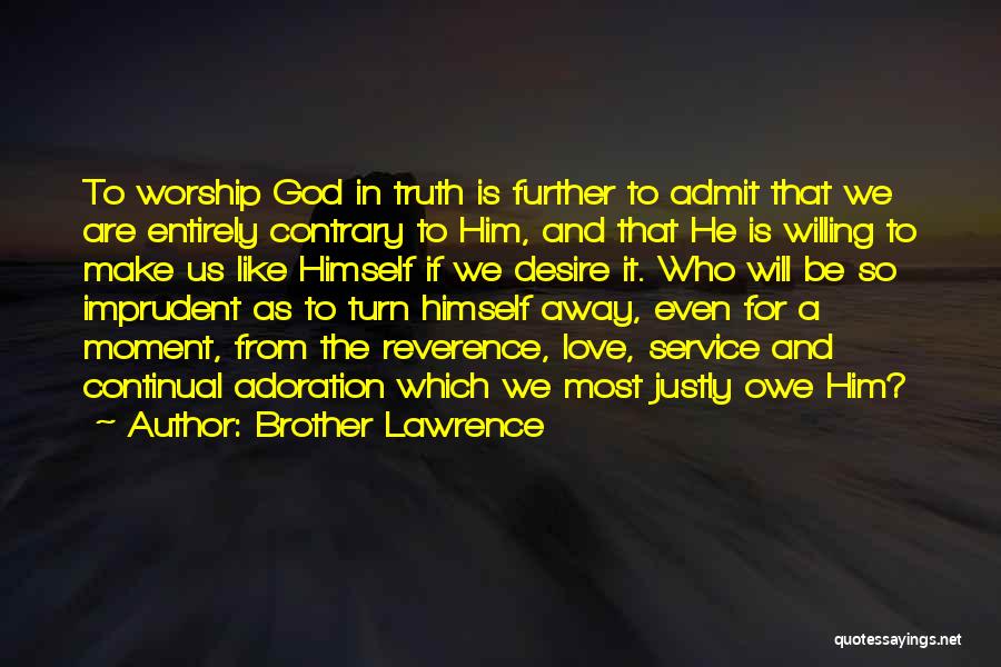 Brother Lawrence Quotes 199384