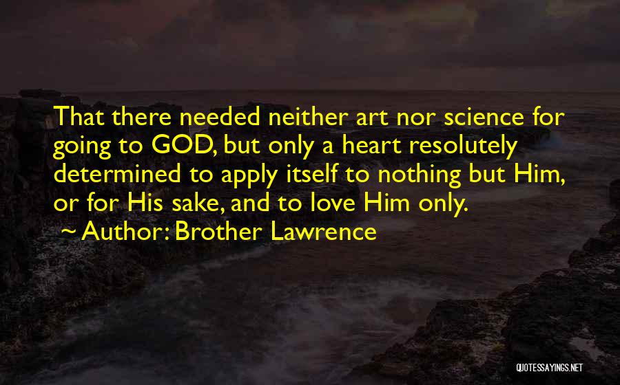 Brother Lawrence Quotes 312020