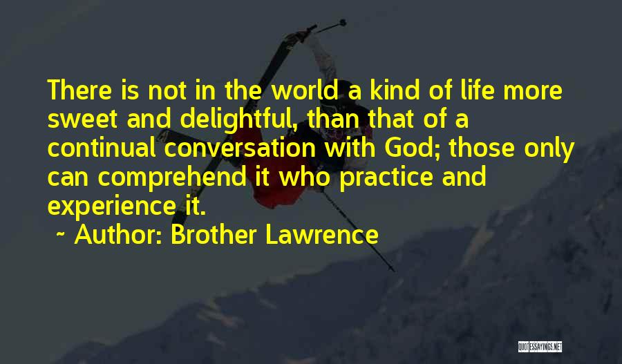 Brother Lawrence Quotes 636390