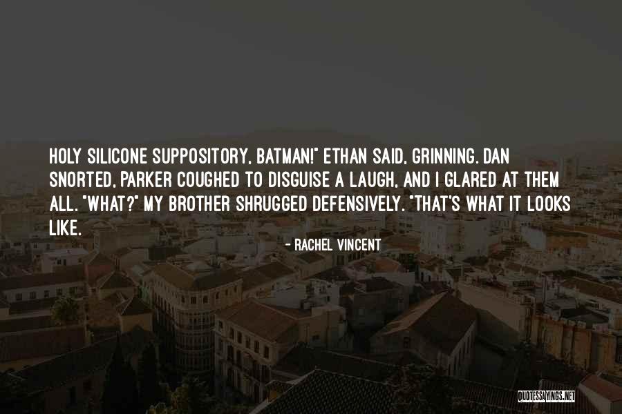 Brother Like No Other Quotes By Rachel Vincent Brother Like No Other Quotes By Rachel Vincent