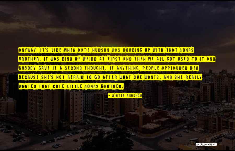 Brother Like No Other Quotes By Winter Renshaw Brother Like No Other Quotes By Winter Renshaw