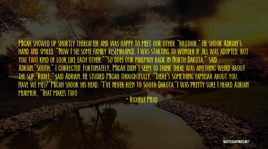 Brother Micah Quotes By Richelle Mead Brother Micah Quotes By Richelle Mead