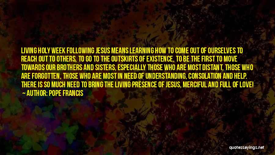 Brother Moving Out Quotes By Pope Francis