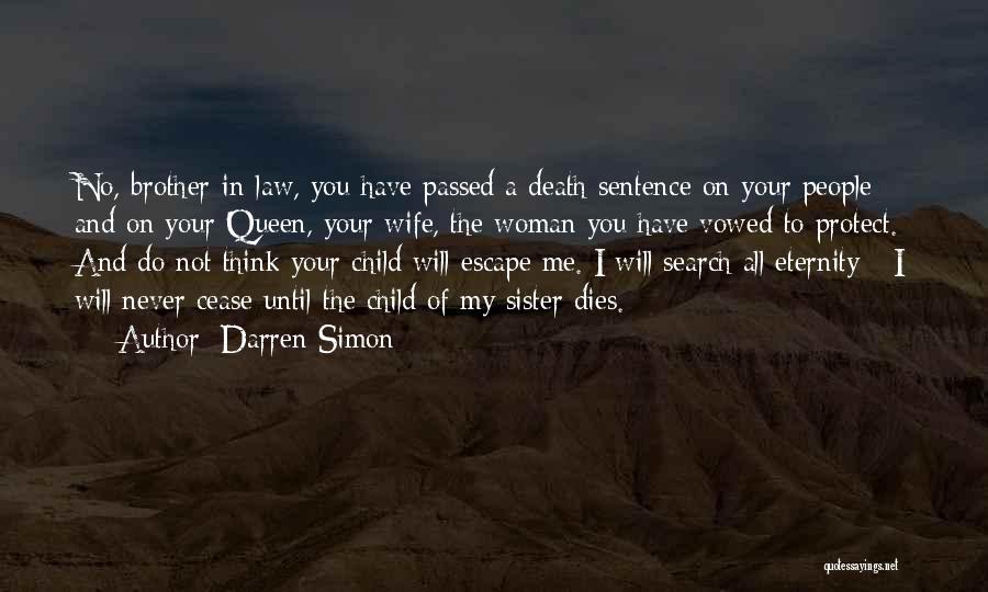 Brother N Sister In Law Quotes By Darren Simon