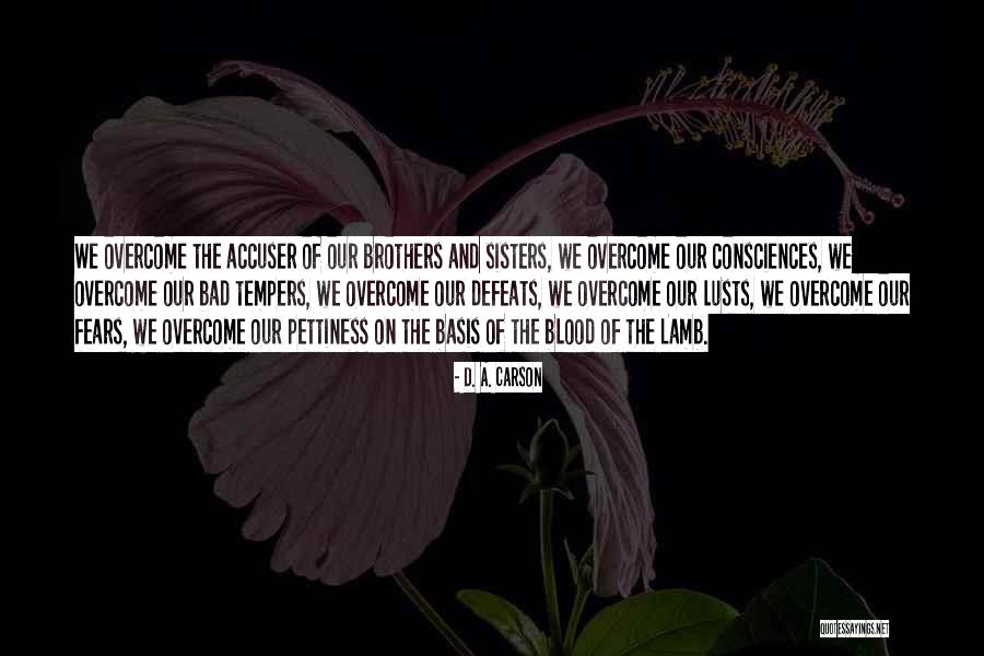 Brother Not By Blood Quotes By D. A. Carson Brother Not By Blood Quotes By D. A. Carson