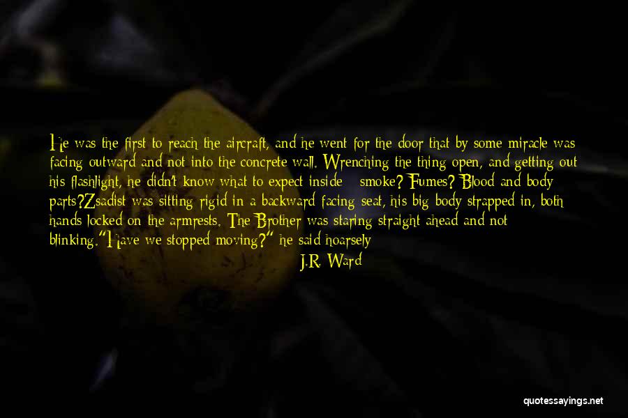 Brother Not By Blood Quotes By J.R. Ward Brother Not By Blood Quotes By J.R. Ward