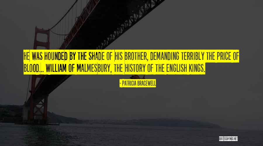 Brother Not By Blood Quotes By Patricia Bracewell Brother Not By Blood Quotes By Patricia Bracewell
