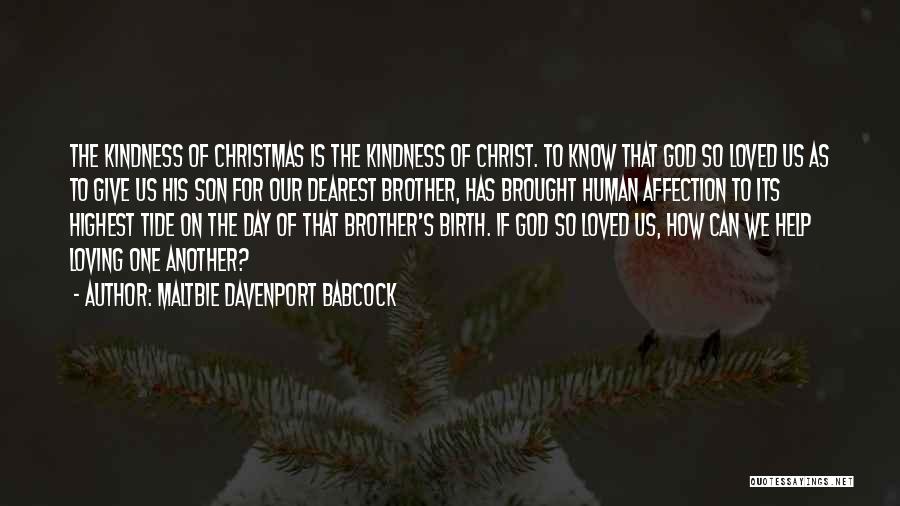 Brother On Christmas Quotes By Maltbie Davenport Babcock