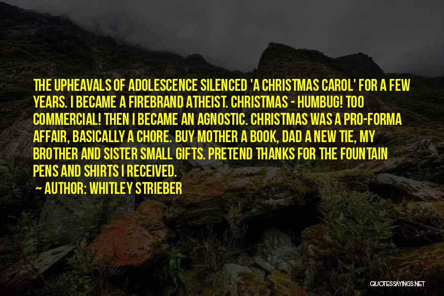 Brother On Christmas Quotes By Whitley Strieber