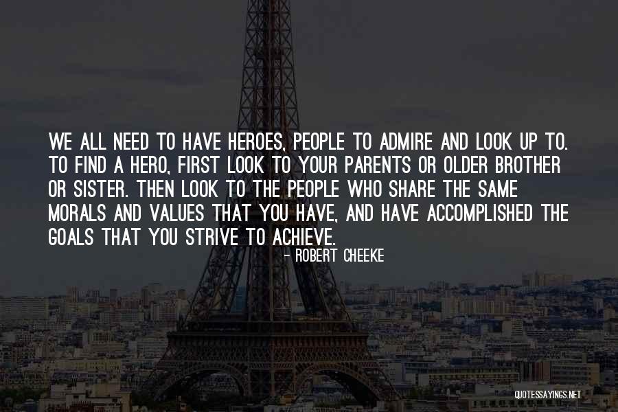 Brother Or Sister Quotes By Robert Cheeke Brother Or Sister Quotes By Robert Cheeke