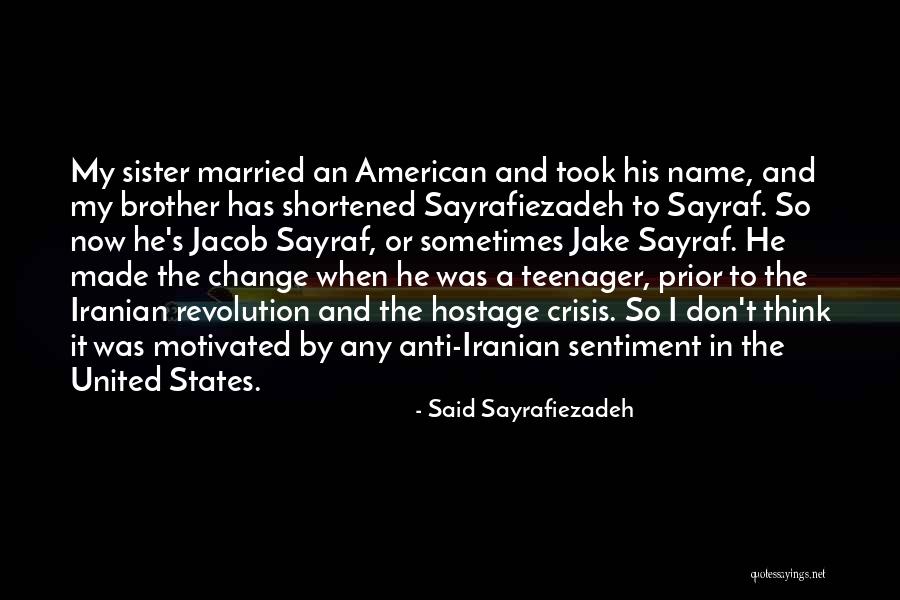 Brother Or Sister Quotes By Said Sayrafiezadeh Brother Or Sister Quotes By Said Sayrafiezadeh