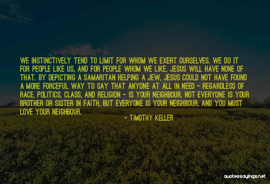 Brother Or Sister Quotes By Timothy Keller Brother Or Sister Quotes By Timothy Keller