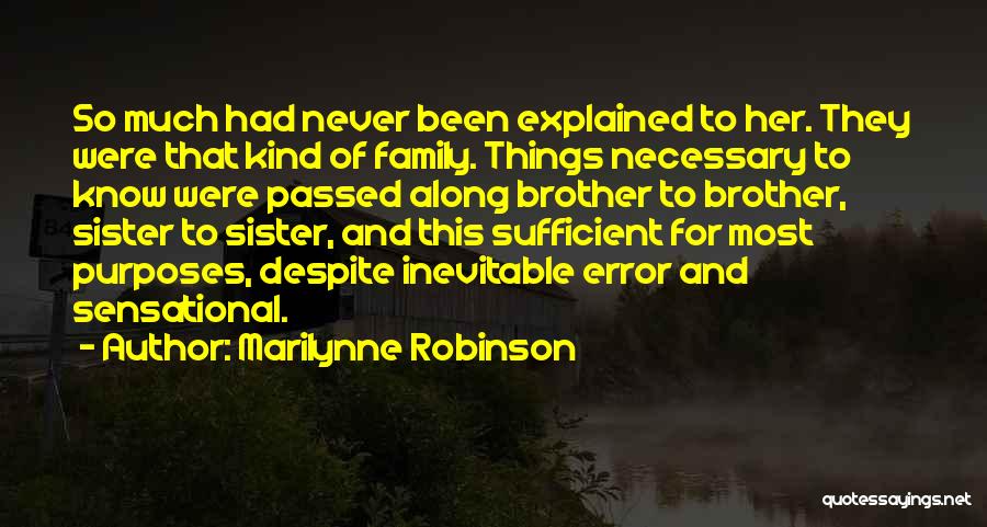 Brother Passed Quotes By Marilynne Robinson
