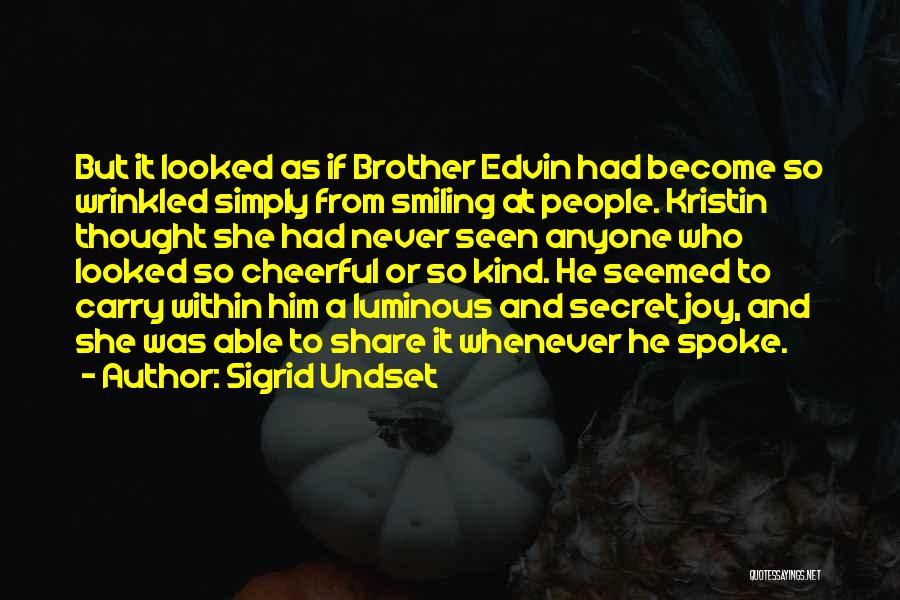 Brother Quotes By Sigrid Undset