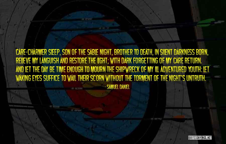 Brother S Death Quotes By Samuel Daniel Brother S Death Quotes By Samuel Daniel