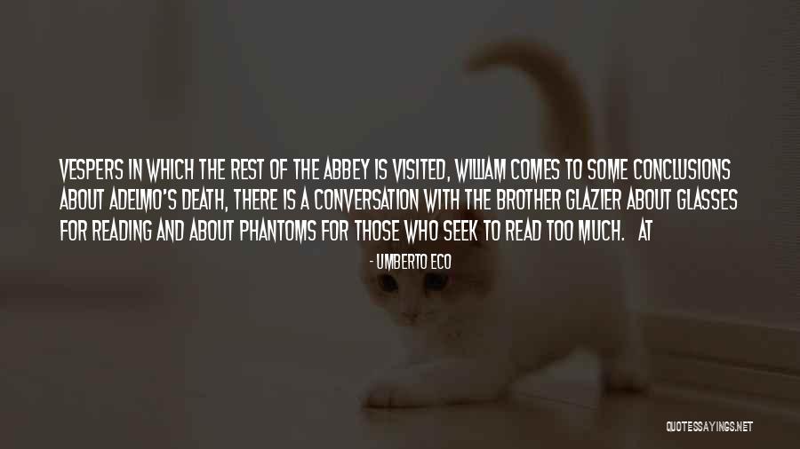 Brother S Death Quotes By Umberto Eco Brother S Death Quotes By Umberto Eco