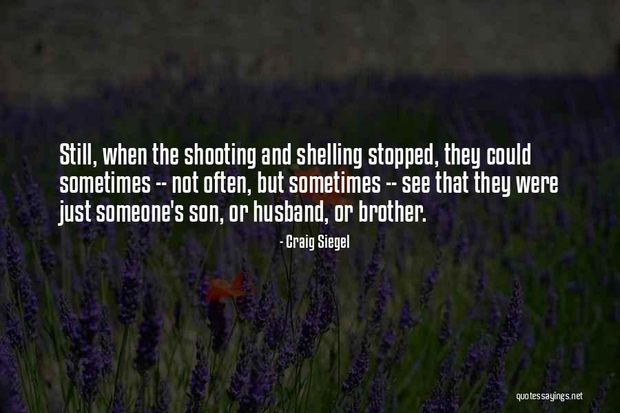 Brother Son Quotes By Craig Siegel