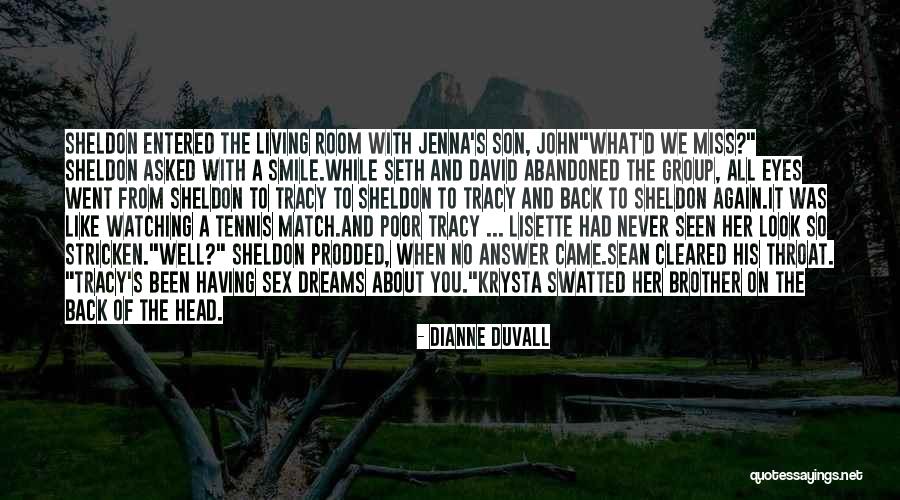 Brother Son Quotes By Dianne Duvall Brother Son Quotes By Dianne Duvall