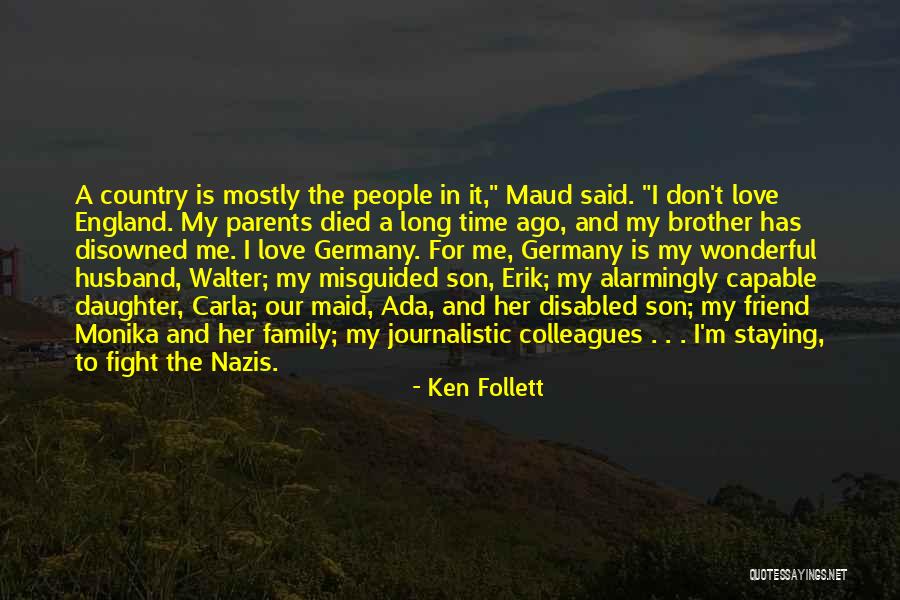 Brother Son Quotes By Ken Follett Brother Son Quotes By Ken Follett