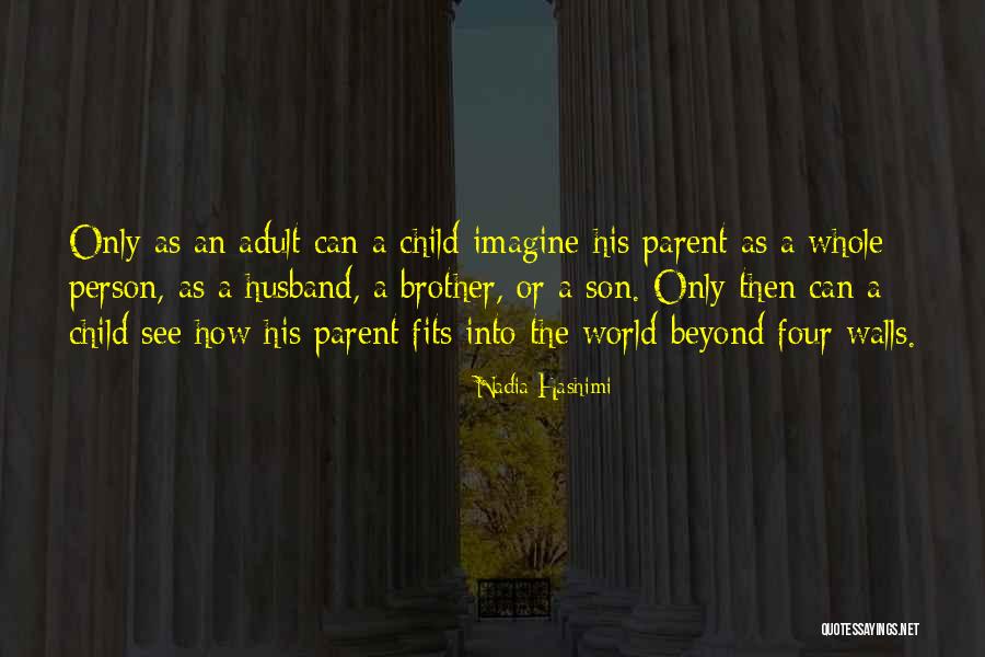 Brother Son Quotes By Nadia Hashimi Brother Son Quotes By Nadia Hashimi